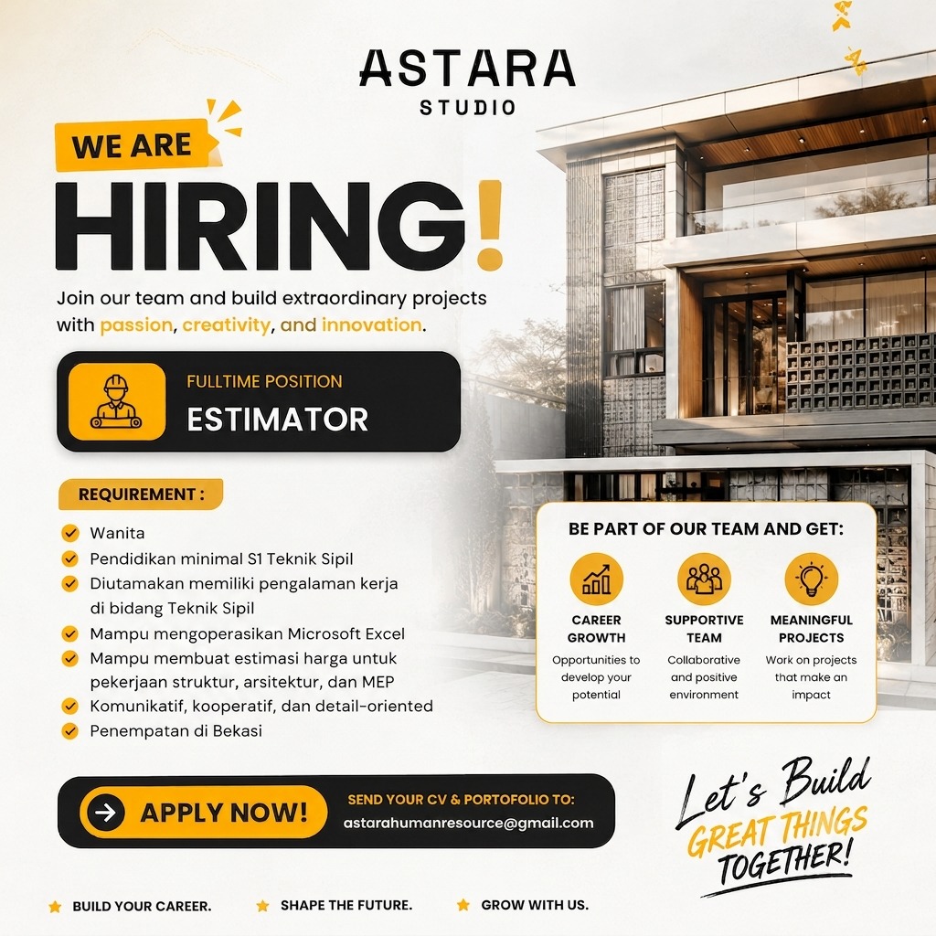 Poster Lowongan Estimator di Astara Studio Bekasi 1