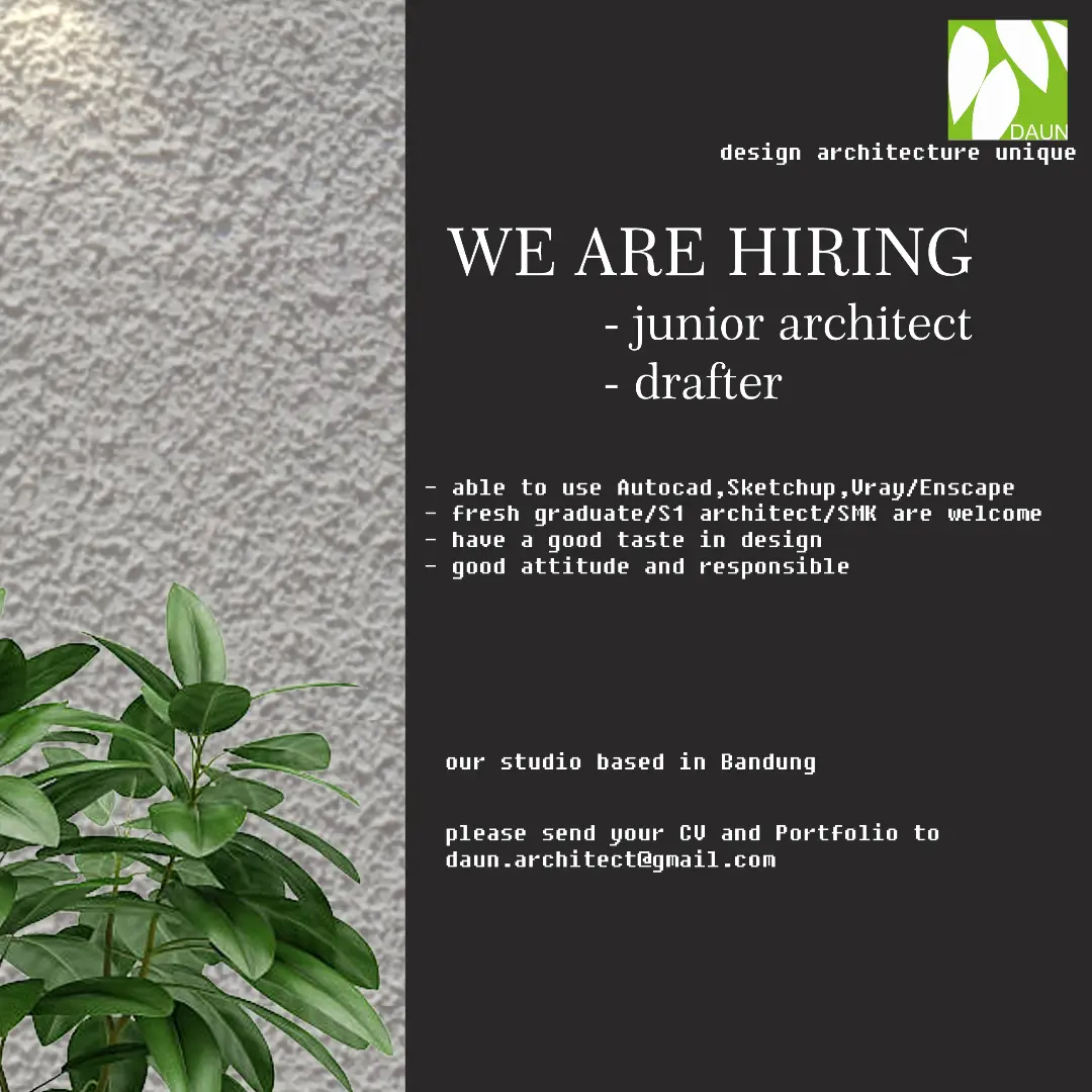 Poster Lowongan Junior Architect, Drafter di Daun Architect Bandung 1